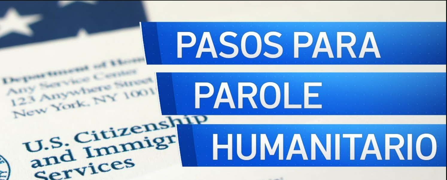 Humanitarian Parole: How to get it